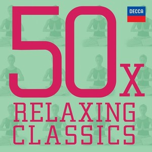 Blandade Artister - 50 X Relaxing Classics (3Cd)