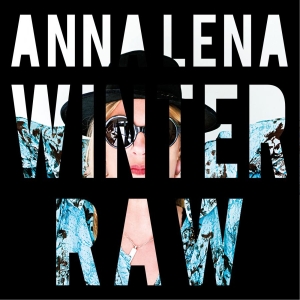 Winter Anna Lena - Raw