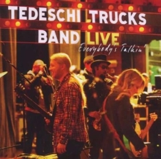Tedeschi Trucks Band - Everybody's Talkin'