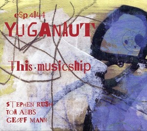 Yuganaut - This Musicship
