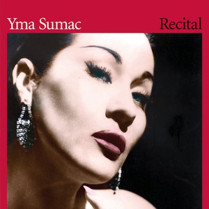 Sumac Yma - Recital