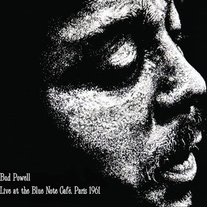 Powell Bud - Live At The Blue Note Café, Paris 1