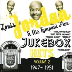 Jordan Louis And His Tympani Five - Jukebox Hits Vol 2 1947-1951