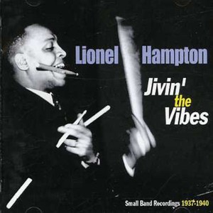 Hampton Lionel - Jivin' The Vibes