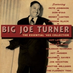 Turner Big Joe - Essential 40S Collection