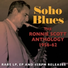 Scott Ronnie - Soho Blues: The Ronnie Scott Anthol