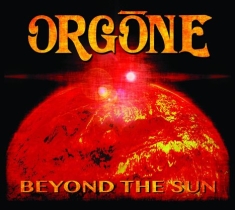 Orgone - Beyond The Sun
