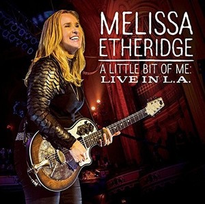 Etheridge Melissa - A Little Bit Of MeLive In L.A.