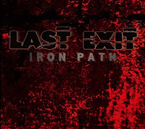 Last Exit - Iron Path - Lux Version