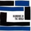 Diamonds In The Rough - Diamonds In The Rough i gruppen CD hos Bengans Skivbutik AB (1484072)