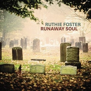 Foster Ruthie - Runaway Soul
