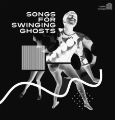 Various Artists - Songs For Swinging Ghosts