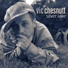 Chesnutt Vic - Silver Lake