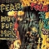 Kuti fela - Fear Not For Man i gruppen VINYL hos Bengans Skivbutik AB (1554282)