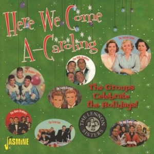 Various Artists - Here We Come A-Caroling (The Groups