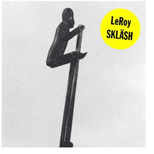 Leroy - Skläsh