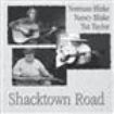 Blake Norman/Blake/Taylor - Shacktown Road i gruppen CD hos Bengans Skivbutik AB (1570571)