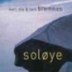Bremnes Kari Lars & Ola - Solöye i gruppen CD hos Bengans Skivbutik AB (1794166)