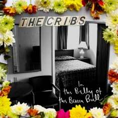 Cribs - In The Belly Of The Brazen Bull (Cd