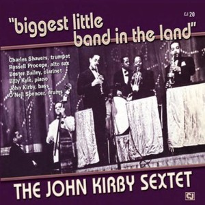 Kirby John Sextet - Biggest Little Band In The Land
