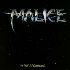 Malice - In The Beginning