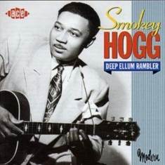 Hogg Smokey - Deep Ellum Rambler
