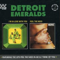 Detroit Emeralds - I'm In Love With You/Feel The Need