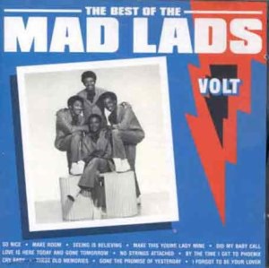 Mad Lads - Best Of The Mad Lads