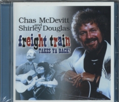 Mcdevitt  Chas And With Shirley Dou - Freight Train