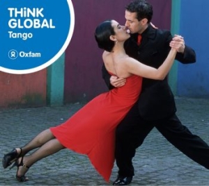 Various Artists - Think Global: Tango