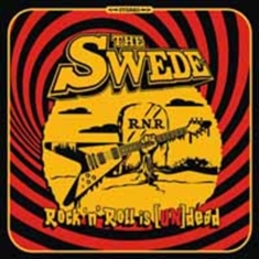Swede - Rock'n'roll Is (Un)Dead