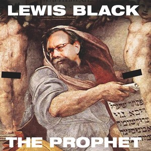 Lewis Black - The Prophet