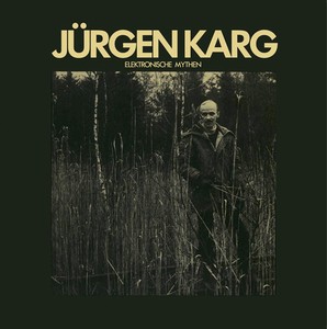 Karg Jurgen - Elektronische Mythen