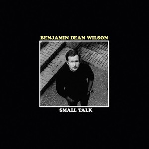 Wilson Benjamin Dean - Small Talk (Inkl.Cd)