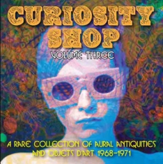 Various Artists - Curiosity Shop Volume Three