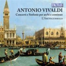 Vivaldi Antonio - Concerti E Sinfonie Per Archi