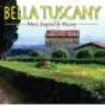 Blandade Artister - Bella Tuscany i gruppen CD hos Bengans Skivbutik AB (1902133)