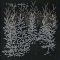 Chrome Jackson - Chrome Forest