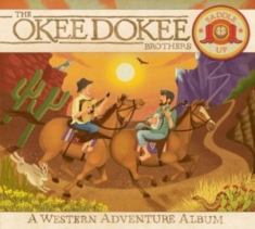 Okee Dokee Brothers - Sadle Up (Cd+Dvd)