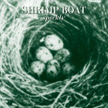 Shrimp Boat - Speckly i gruppen Annet /  hos Bengans Skivbutik AB (1916326)