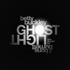 Buckley Betty - Ghostlight