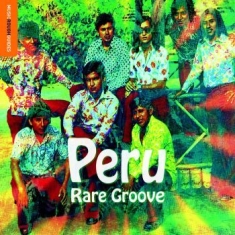 Various Artists - Rough Guide To Peru Rare Groove