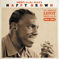 Nappy Brown - Down In The Alley