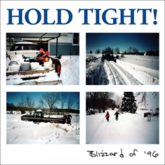 Hold Tight! - Blizzard Of '96