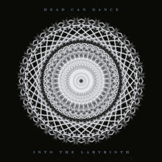 Dead Can Dance - Into The Labyrinth (Reissue)