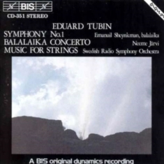 Tubin Eduard - Symphony 1 /Balalaika Conc