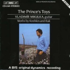 Koshkin Nikita - Princes Toys /Rak