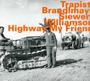 Brandlmayr Peter - Siewert/Williamson/ Highway