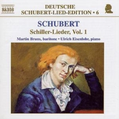 Schubert Franz - Schiller-Lieder Vol 1