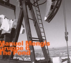 Manuel Mengis Gruppe 6 - The Pond